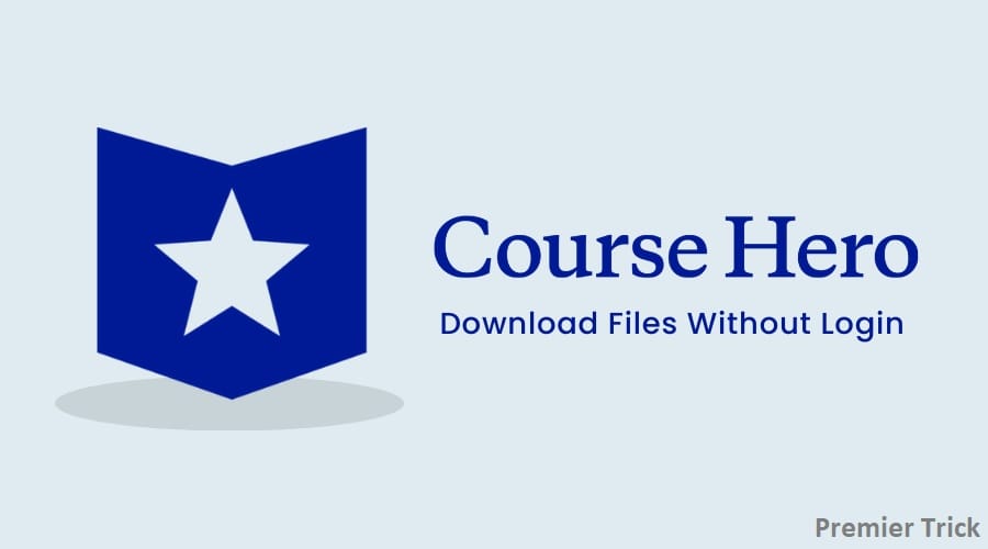 Course Hero Downloader: Download Files Without Login